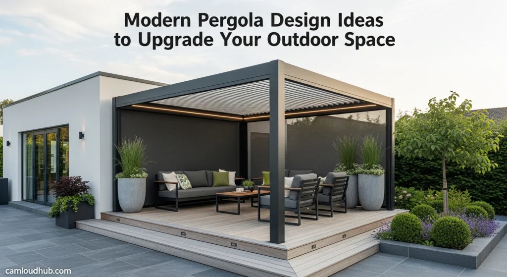 Modern Pergola Design Ideas to Upgrade Your Outdoor Space